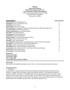 MINUTES April 20, 2012 Meeting Indiana State Advisory Council (SAC) on the Education of Children with Disabilities H. Dean Evans Community and Education Center 8550 Woodfield Crossing Blvd.