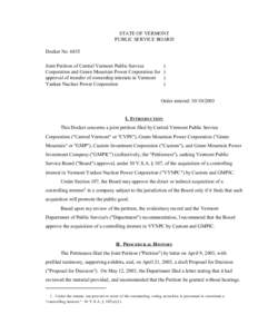 STATE OF VERMONT PUBLIC SERVICE BOARD Docket No[removed]Joint Petition of Central Vermont Public Service Corporation and Green Mountain Power Corporation for approval of transfer of ownership interests in Vermont