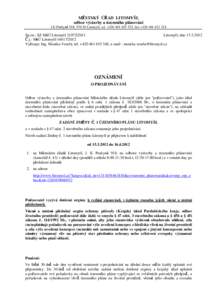 MĚSTSKÝ ÚŘAD LITOMYŠL odbor výstavby a územního plánování J.E.Purkyně 918, [removed]Litomyšl, tel. +[removed], fax +[removed]Sp.zn.: SZ MěÚ Litomyšl[removed]Litomyšl, dne[removed]