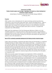 Submission by EPPSA Carbon dioxide capture and storage in geological formations as clean development mechanism project activities United Nations Framework Convention on Climate Change (UNFCCC) 21 February 2011