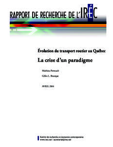 RAPPORT DE RECHERCHE DE L’  Évolution du transport routier au Québec La crise d’un paradigme Mathieu Perreault