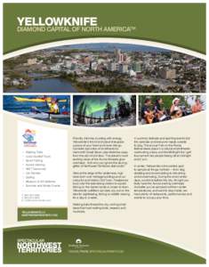 YELLOWKNIFE  DIAMOND CAPITAL OF NORTH AMERICA™ JIRI HERMANN / CITY OF YELLOWKNIFE