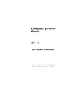 Correctional Service of Canada 2014–15  Report on Plans and Priorities