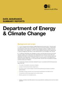 DATA ASSURANCE SUMMARY REPORTS Department of Energy & Climate Change Background and scope