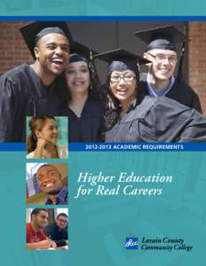 [removed]ACADEMIC REQUIREMENTS  Higher Education for Real Careers  Lorain County Community College