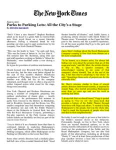 June 2, 2011  Parks to Parking Lots: All the City’s a Stage By STEVEN McELROY  “Don‟t I have a nice theater?” Stephen Burdman