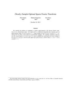 (Nearly) Sample-Optimal Sparse Fourier Transform Piotr Indyk MIT Michael Kapralov MIT∗