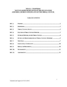 TITLE I – CHAPTER 01 NOTTAWASEPPI HURON BAND OF THE POTAWATOMI AMENDED AND RESTATED BYLAWS OF THE TRIBAL COUNCIL TABLE OF CONTENTS