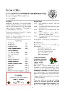 Newsletter Newsletter of the Broseley Local History Society Incorporating the Wilkinson Society November 2009 MEETINGS