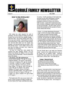 GURULÉ FAMILY NEWSLETTER Issue 6 MarWHAT IS DNA REVEALING?