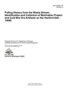 HNFFP Revision 0 Pulling History from the Waste Stream: Identification and Collection of Manhattan Project and Cold War Era Artifacts on the Hanford Site 14085