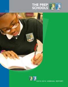 [removed]ANNUAL REPORT[removed]ANNUAL REPORT THE PREP SCHOOLS V I S I O N : Children in every Cleveland neighborhood have access to at least one outstanding college preparatory school.