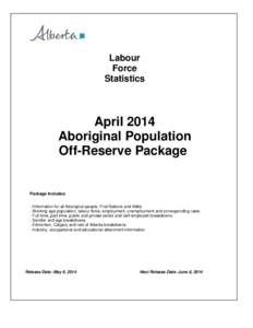 Labour Force Statistics April 2014 Aboriginal Population