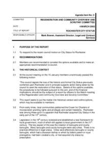 City of Rochester-upon-Medway / City status in the United Kingdom / Medway / Charter trustees / Town / Kent / Borough / Rochester /  New York / County borough / Local government in England / Local government in the United Kingdom / Counties of England