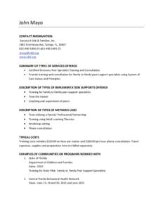 John Mayo CONTACT INFORMATION Success 4 Kids & Families, Inc[removed]N Armenia Ave, Tampa, FL, [removed]5490 (P[removed]F) [removed]