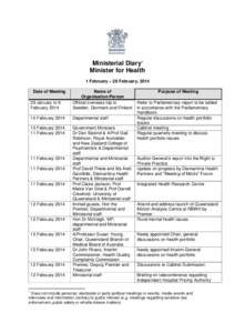 Ministerial Diary1 Minister for Health 1 February – 28 February, 2014 Date of Meeting 29 January to 9 February 2014