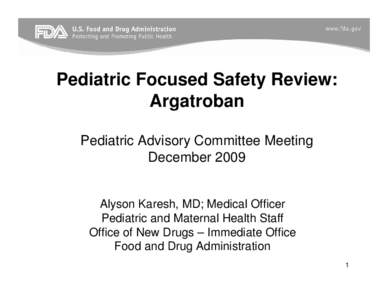 Argatroban - FDA Presentation Slides