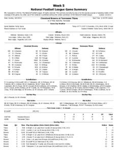 Week 5 National Football League Game Summary NFL Copyright © 2014 by The National Football League. All rights reserved. This summary and play-by-play is for the express purpose of assisting media in their coverage of th