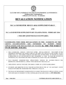 GAYATRI VIDYA PARISHAD COLLEGE OF ENGINEERING (AUTONOMOUS) Madhurawada, Visakhapatnam, (Affiliated to JNT University – K, Kakinada) REVALUATION NOTIFICATION M.C.A-I SEMESTER REGULAR & SUPPLEMENTARAY,