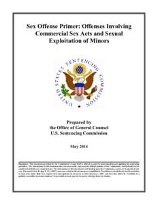 Sex Offense Primer: Offenses Involving Commercial Sex Acts and Sexual Exploitation of Minors Prepared by the Office of General Counsel