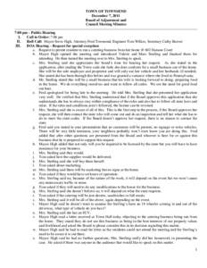 TOWN OF TOWNSEND December 7, 2011 Board of Adjustment and Council Meeting Minutes 7:00 pm – Public Hearing I.