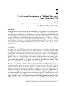 6 Experimental Investigation of Full Scale Two-story Steel Plate Shear Wall Bing Qu Ph.D. Student, Department of Civil, Structural and Environmental Engineering, University at Buffalo Advisor: Michel Bruneau, Professor a