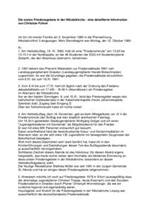 Die ersten Friedensgebete in der Nikolaikirche - eine detaillierte Information von Christian Führer Ich bin mit meiner Familie am 5. November 1980 in die Pfarrwohnung Nikolaikirchhof 3 eingezogen. Mein Dienstbeginn war 