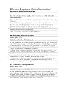 Philosophy Department Mission Statement and Program Learning Objectives The Philosophy Department has four missions similar to, and based on, the university missions: •