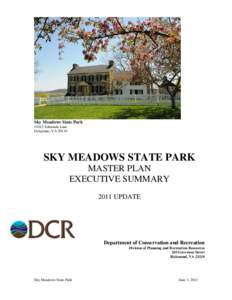 Sky Meadows State Park[removed]Edmonds Lane Delaplane, VA[removed]SKY MEADOWS STATE PARK MASTER PLAN