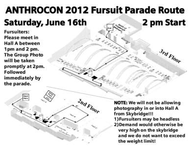 ANTHROCON 2012 Fursuit Parade Route Saturday, June 16th End  Fursuiters: