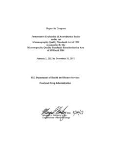 Report to Congress  Performance Evaluation of Accreditation Bodies under the Mammography Quality Standards Act of 1992 as amended by the