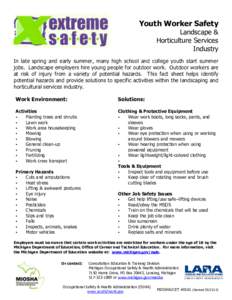 Youth Worker Safety Landscape & Horticulture Services Industry  In late spring and early summer, many high school and college youth start summer