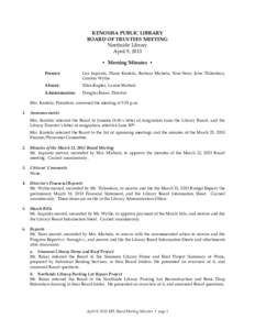 KENOSHA PUBLIC LIBRARY BOARD OF TRUSTEES MEETING Northside Library April 9, 2013 • Meeting Minutes • Present: