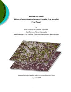 Redfish Bay Texas Airborne Sensor Comparison and Propeller Scar Mapping Final Report by Kass Green, Kass Green & Associates Mark Tukman, Tukman Geospatial