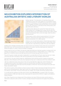 MEDIA CONTACT Kym Elphinstone[removed]or[removed]removed]  MCA EXHIBITION EXPLORES INTERSECTION OF