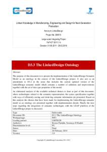 Linked Knowledge in Manufacturing, Engineering and Design for Next-Generation Production Acronym: LinkedDesign Project No: [removed]Large-scale Integrating Project FoF-ICT[removed]