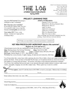 THE LOG A FOREST EDUCATION UPDATE Spring 2000 Idaho Forest Products Commission 350 N. 9th, Suite 304