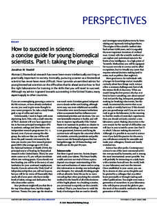 Perspectives E ss ay How to succeed in science: a concise guide for young biomedical scientists. Part I: taking the plunge