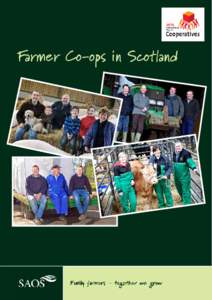 Farmer Co-ops in Scotland  2012 – The International Year of Co-operatives The United Nations General Assembly has declared 2012 as the International Year of Co-operatives (IYC), with the aim of highlighting the contri