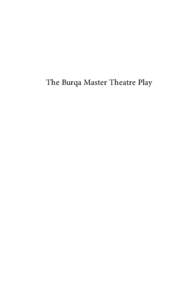The Burqa Master Theatre Play  2 Introduction The theatre play is in one act with ten scenes. The
