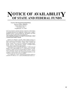 OTICE OF AVAILABILITY NOF STATE AND FEDERAL FUNDS Taconic Developmental Disabilities Service Office (DDSO) Family Support Services