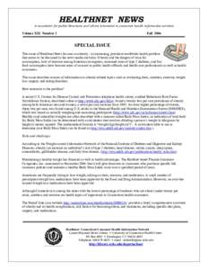 HEALTHNET NEWS  A newsletter for public librarians and others interested in consumer health information services Volume XXI Number 3