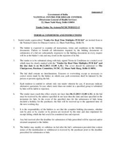 Annexure-I Government of India NATIONAL CENTRE FOR DISEASE CONTROL (Directorate General of Health Services) 22, Sham Nath Marg, Delhi[removed]Tender Notice No. 6 stores/NCDC/WHO/12-13
