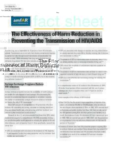 Fact Sheet No. 1 Revised November 2007 fact sheet The Effectiveness of Harm Reduction in Preventing the Transmission of HIV/AIDS
