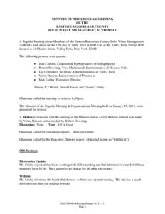 MINUTES OF THE REGULAR MEETING OF THE EASTERN RENSSELAER COUNTY SOLID WASTE MANAGEMENT AUTHORITY  A Regular Meeting of the Members of the Eastern Rensselaer County Solid Waste Management