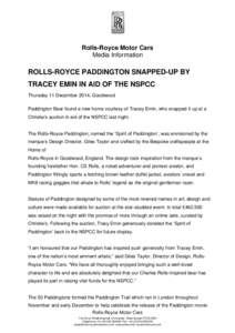 Rolls-Royce Motor Cars Media Information ROLLS-ROYCE PADDINGTON SNAPPED-UP BY TRACEY EMIN IN AID OF THE NSPCC Thursday 11 December 2014, Goodwood