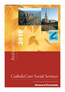 2010  Annual report CatholicCare Social Services (formerly Centacare Catholic Social Services)