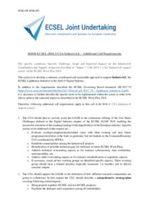 ECSEL EDH2020-ECSELCSA-Industry4.E – Additional Call Requirements The specific conditions (Specific Challenge, Scope and Expected Impact) for the Industry4.E Coordination and Support Action are descr