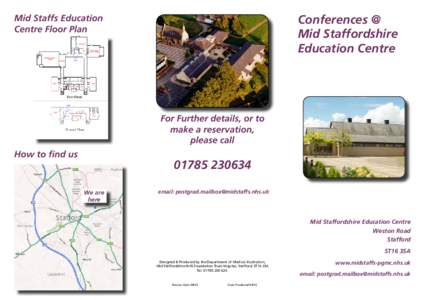 Conferences @ Mid Staffordshire Education Centre Mid Staffs Education Centre Floor Plan