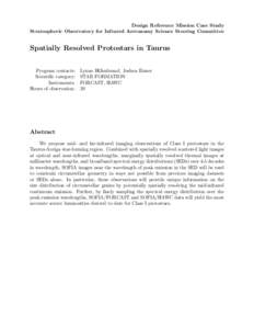 Design Reference Mission Case Study Stratospheric Observatory for Infrared Astronomy Science Steering Committee Spatially Resolved Protostars in Taurus Program contacts: Scientific category: